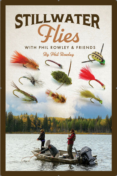 Stillwater Flies with Phil Rowley and Friends – OP Media Group