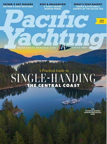 Pacific Yachting Magazine June 2023