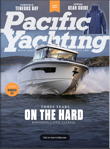 Pacific Yachting Magazine April 2025 *digital issue*