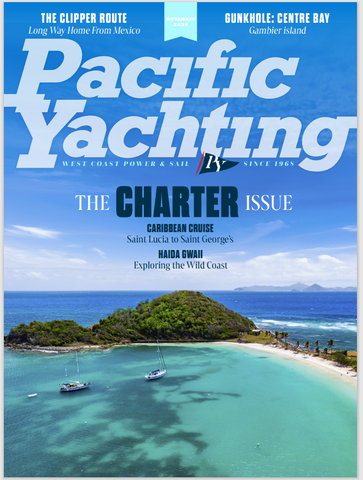 Pacific Yachting Magazine November 2024