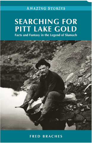 Searching for Pitt Lake Gold