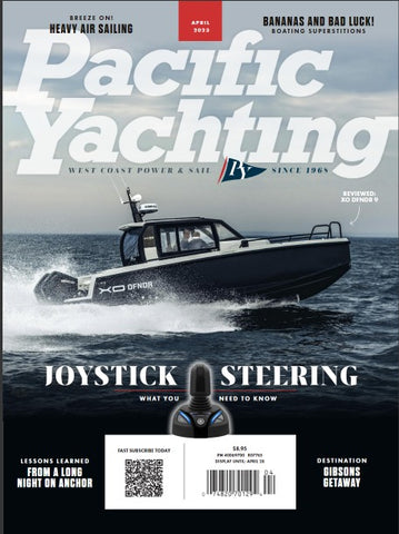 Pacific Yachting Magazine April 2023