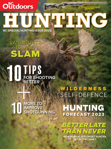 BC Outdoors Magazine September/October 2023 *Hunting Special*