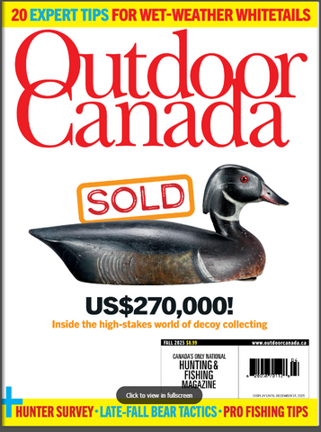 Outdoor Canada Magazine November/December 2025 *WEST*