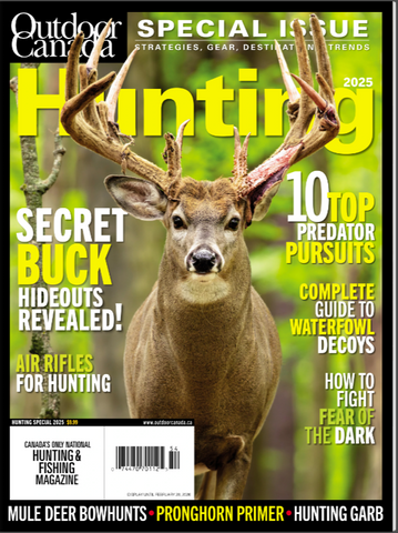 Outdoor Canada Magazine 2025 HUNTNG SPECIAL