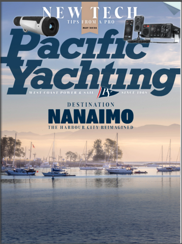 Pacific Yachting Magazine May 2026 *DIGITAL EDITION*