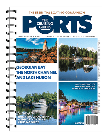 PORTS, The Cruising Guide: Georgian Bay, The North Channel and Lake Hurnon