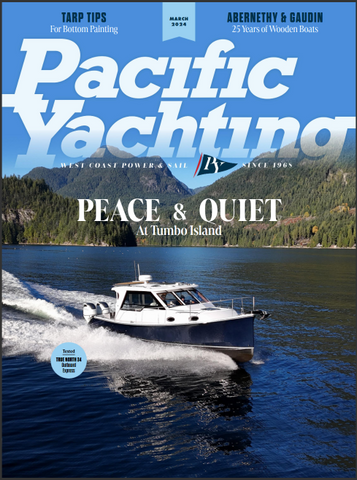 Pacific Yachting Magazine March 2024