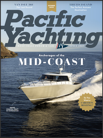 Pacific Yachting Magazine October 2023