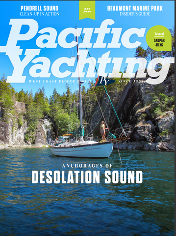 Pacific Yachting Magazine May 2024 *Digital Edition*