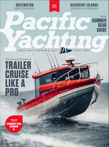 Pacific Yachting Magazine June 2024 *Digital Edition*