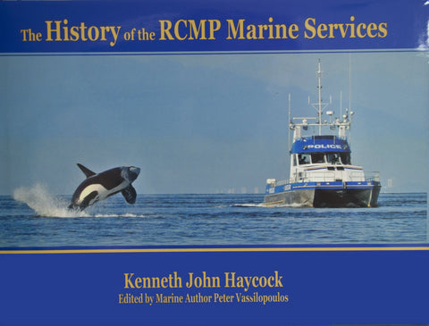 The History of the RCMP Marine Services