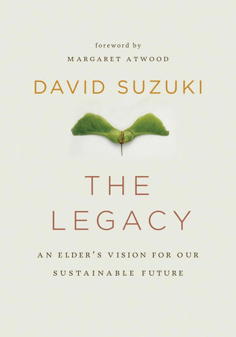 The Legacy - An Elder's Vision for our Sustainable Future