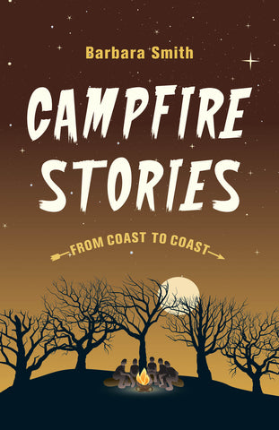 Campfire Stories: from Coast to Coast