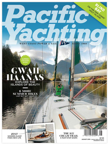 Pacific Yachting August 2019 Issue *DIGITAL EDITION*