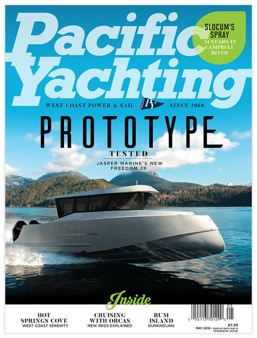 Pacific Yachting May 2019 Issue *DIGITAL EDITION*