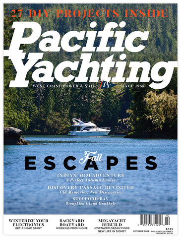 Pacific Yachting October 2019 Issue *DIGITAL EDITION*