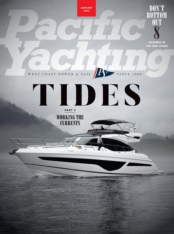 Pacific Yachting January 2022 Issue *DIGITAL EDITION*