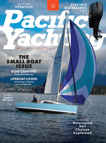 Pacific Yachting June 2022 Issue *DIGITAL EDITION*