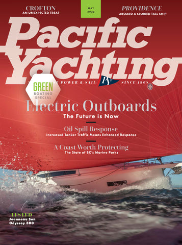 Pacific Yachting May 2022 Issue *DIGITAL EDITION*