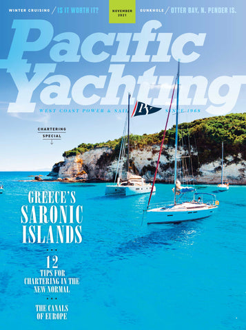 Pacific Yachting November 2021 Issue *DIGITAL EDITION*